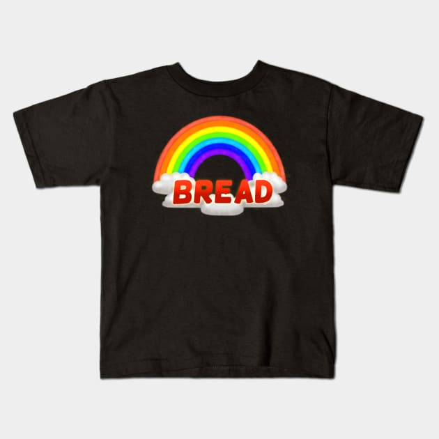 Rainbow Bread Kids T-Shirt by TheQueerPotato